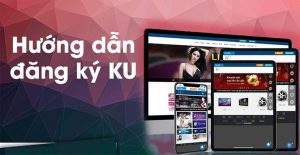 đăng ký tài khoản kubet